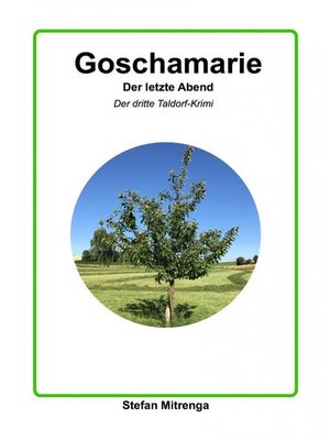 cover image of Goschamarie Der letzte Abend